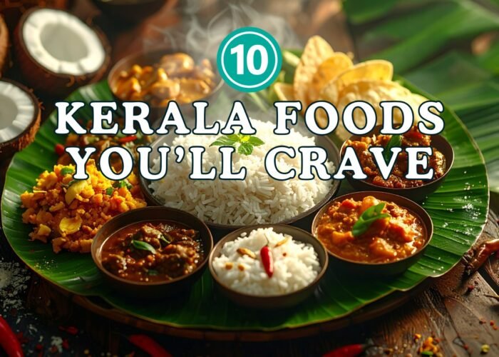 Kerala Foods You will crave