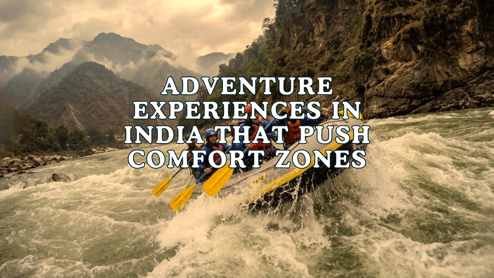 adventure experiences in india